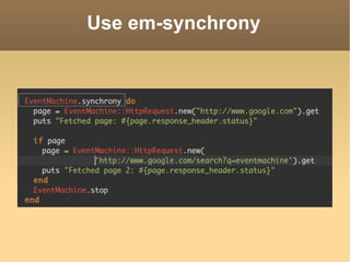 Use em-synchrony 