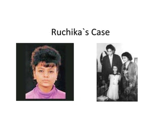 Ruchika`s Case
 