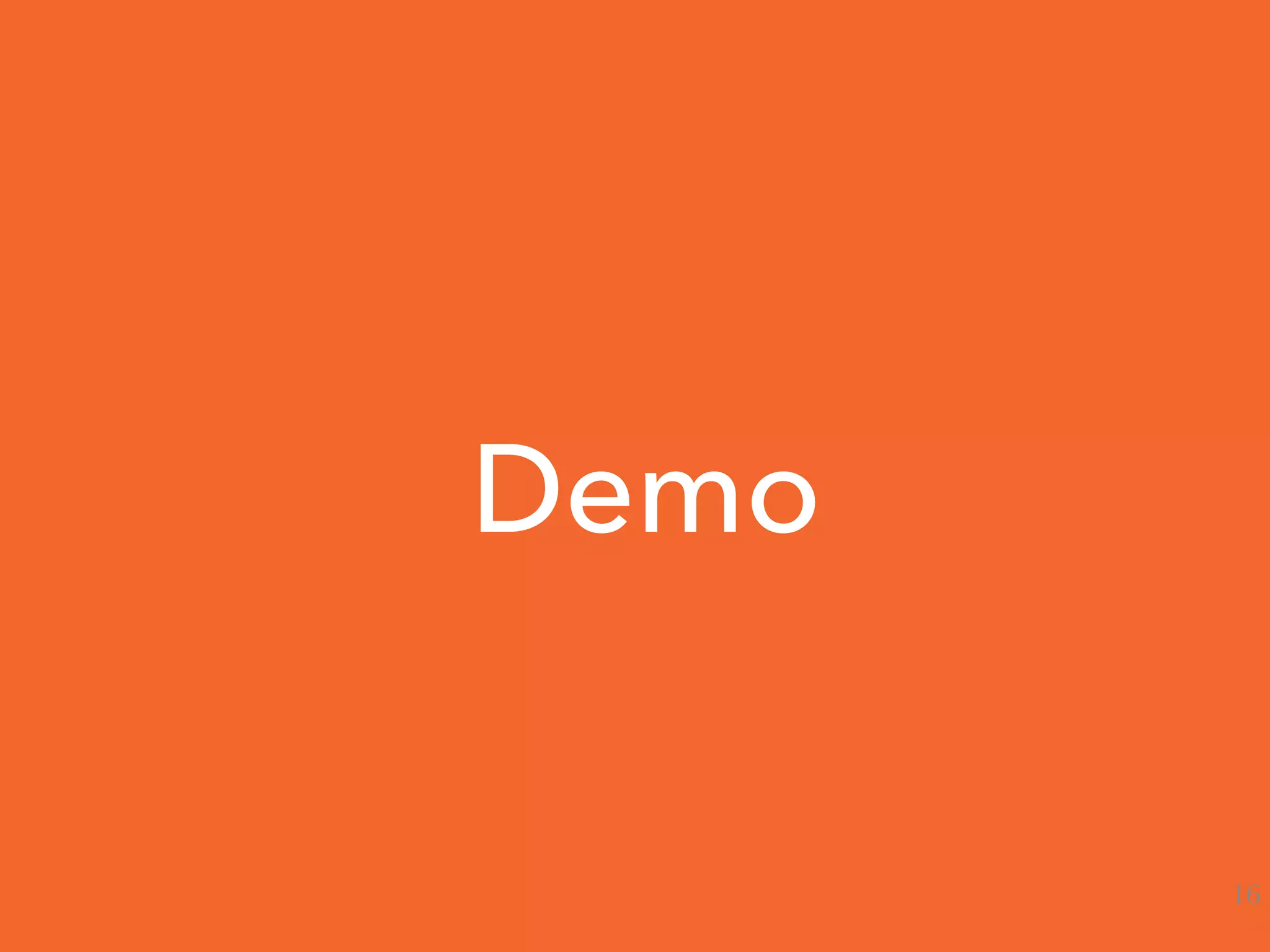 Demo
16
 