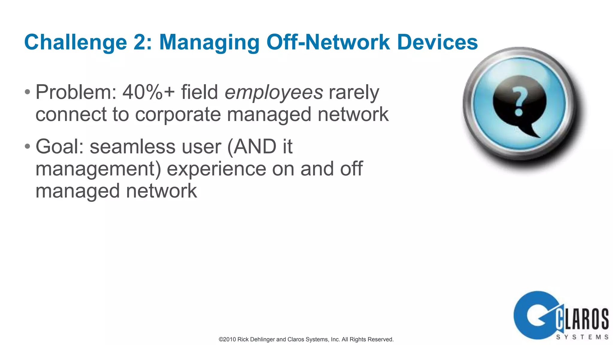…implementing a NAC architecture is not simple… the promise… is still mostly in the future.Burton Group, 2008 Analyst Report