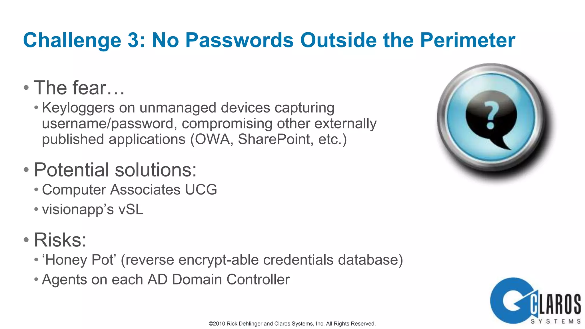 Moving slowly…MSFT engaged for POCMajor uncertainty (and RISK!)Status…