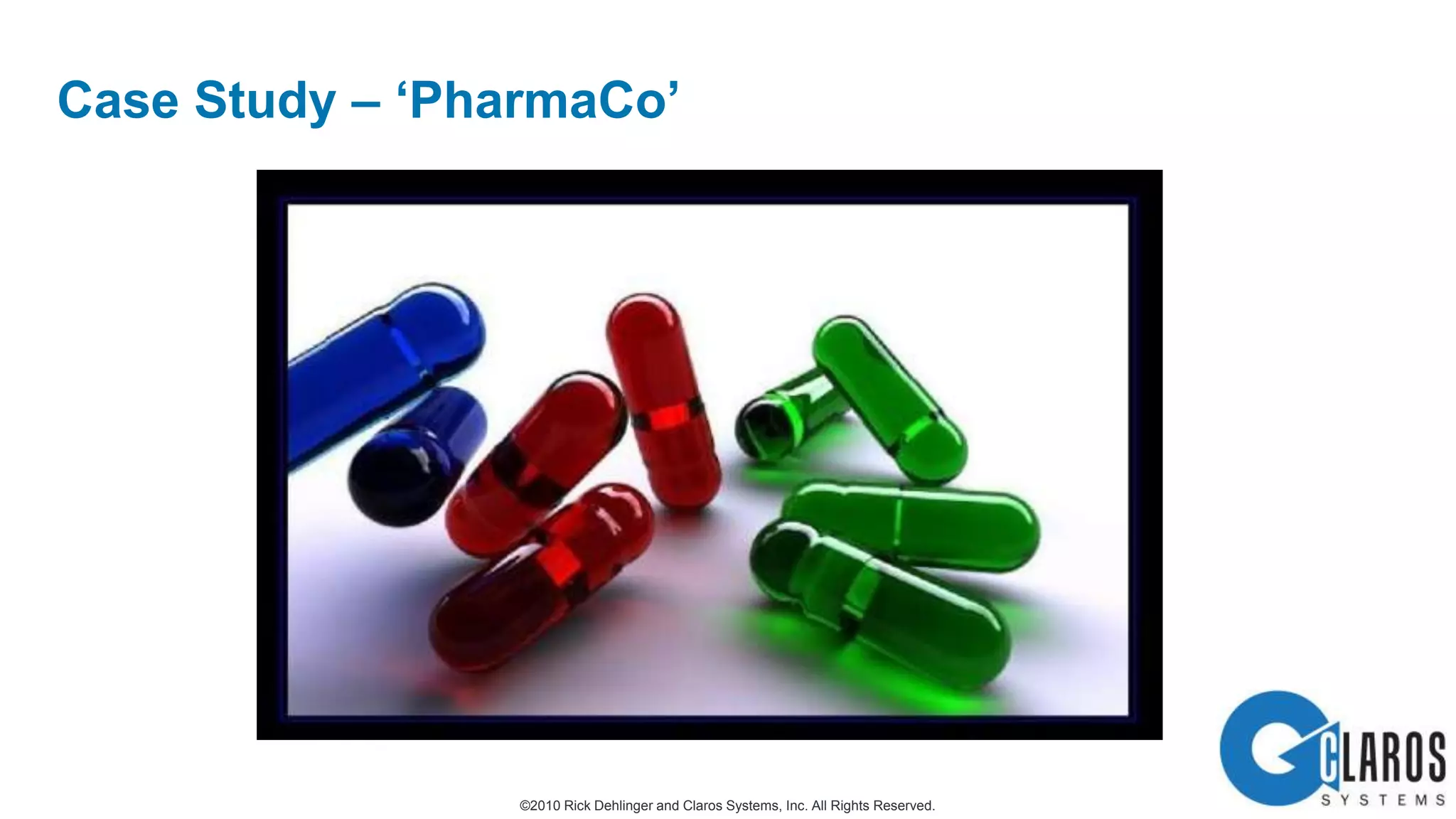 Case Study – ‘PharmaCo’