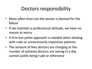 Rude behaviour of patients or doctors