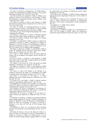 ACS Synthetic Biology                                                                                                                               Research Article

 (12) Kreft, J. U., Booth, G., and Wimpenny, J. W. (1998) BacSim, a                  for representation and exchange of biochemical network models.
simulator for individual-based modelling of bacterial colony growth.                 Bioinformatics 19, 524−531.
Microbiology (Reading, U.K.) 144 (Pt 12), 3275−3287.                                   (34) Pedersen, M., and Phillips, A. (2009) Towards programming
 (13) Cho, H., Jönsson, H., Campbell, K., Melke, P., Williams, J. W.,               languages for genetic engineering of living cells. J. R. Soc., Interface 6,
Jedynak, B., Stevens, A. M., Groisman, A., and Levchenko, A. (2007)                  S437−S450.
Self-organization in high-density bacterial colonies: Efficient crowd                  (35) Klöckner, A., Pinto, N., Lee, Y., Catanzaro, B., Ivanov, P., and
control. PLoS Biol. 5, e302.                                                         Fasih, A. (2012) PyCUDA and PyOpenCL: A scripting-based
 (14) Volfson, D., Cookson, S., Hasty, J., and Tsimring, L. S. (2008)                approach to GPU run-time code generation. Parallel Computing 38,
Biomechanical ordering of dense cell populations. Proc. Natl. Acad. Sci.             157−174.
U.S.A. 105, 15346−15351.                                                               (36) Oliphant, T. E. (2006) Guide to NumPy.
 (15) Boyer, D., Mather, W., Mondragón-Palomino, O., Orozco-                          (37) http://www.scipy.org/.
Fuentes, S., Danino, T., Hasty, J., and Tsimring, L. S. (2011) Buckling                (38) http://partsregistry.org.
instability in ordered bacterial colonies. Phys. Biol. 8, 026008.                      (39) de Jong, I. G., Beilharz, K., Kuipers, O. P., and Veening, J.-W.
 (16) Klavins, E. gro: The cell programming language. http://depts.                  (2011) Live cell imaging of Bacillus subtilis and Streptococcus
washington.edu/soslab/gro/.                                                          pneumoniae using automated time-lapse microscopy. J. Vis. Exp., 3145.
 (17) Hoehme, S., and Drasdo, D. (2010) A cell-based simulation
software for multi-cellular systems. Bioinformatics 26, 2641−2642.
 (18) Khronos OpenCL Working Group (2008) The OpenCL
Speciﬁcation, version 1.0.29.
 (19) Rudge, T., and Haseloﬀ, J. (2005) in Advances in Artiﬁcial Life,
(Hutchison, D., Kanade, T., Kittler, J., Kleinberg, J. M., Mattern, F.,
Mitchell, J. C., Naor, M., Nierstrasz, O., Pandu Rangan, C., Steﬀen, B.,
Sudan, M., Terzopoulos, D., Tygar, D., Vardi, M. Y., Weikum, G. et al.,
Eds.) Vol. 3630; pp 78−87, Springer, Berlin, Heidelberg.
 (20) Dupuy, L., Mackenzie, J., Rudge, T., and Haseloff, J. (2008) A
system for modelling cell−cell interactions during plant morpho-
genesis. Ann. Bot. (Oxford, U.K.) 101, 1255−1265.
 (21) Cooper, S. (1991) Synthesis of the cell surface during the
division cycle of rod-shaped, Gram-negative bacteria. Microbiol. Rev.
55, 649−674.
 (22) Bolz, J., Farmer, I., Grinspun, E., and Schröoder, P. (2003)
Sparse matrix solvers on the GPU: conjugate gradients and multigrid.
ACM Trans. Graph. 22, 917−924.
 (23) Cullum, J., and Vicente, M. (1978) Cell growth and length
distribution in Escherichia coli. J. Bacteriol. 134, 330−337.
 (24) Reshes, G., Vanounou, S., Fishov, I., and Feingold, M. (2008)
Timing the start of division in E. coli: a single-cell study. Phys. Biol. 5,
046001.
 (25) Tabor, J. J., Salis, H. M., Simpson, Z. B., Chevalier, A. A.,
Levskaya, A., Marcotte, E. M., Voigt, C. A., and Ellington, A. D. (2009)
A synthetic genetic edge detection program. Cell 137, 1272−1281.
 (26) Tabor, J. J., Levskaya, A., and Voigt, C. A. (2011)
Multichromatic control of gene expression in Escherichia coli. J. Mol.
Biol. 405, 315−324.
 (27) Elowitz, M. B., and Leibler, S. (2000) A synthetic oscillatory
network of transcriptional regulators. Nature 403, 335−338.
 (28) Balagaddé, F. K., Song, H., Ozaki, J., Collins, C. H., Barnet, M.,
Arnold, F. H., Quake, S. R., and You, L. (2008) A synthetic Escherichia
coli predator-prey ecosystem. Mol. Syst. Biol. 4, 187.
 (29) Carothers, J. M., Goler, J. A., Juminaga, D., and Keasling, J. D.
(2011) Model-driven engineering of RNA devices to quantitatively
program gene expression. Science 334, 1716−1719.
 (30) Elowitz, M. B., Levine, A. J., Siggia, E. D., and Swain, P. S.
(2002) Stochastic gene expression in a single cell. Science 297, 1183−
1186.
 (31) Dematté, L. and Mazza, T. (2008) in Computational Methods in
Systems Biology (Hutchison, D., Kanade, T., Kittler, J., Kleinberg, J. M.,
Mattern, F., Mitchell, J. C., Naor, M., Nierstrasz, O., Pandu Rangan, C.,
Steﬀen, B., Sudan, M., Terzopoulos, D., Tygar, D., Vardi, M. Y.,
Weikum, G. et al., Eds.) Vol. 5307; pp 191−210, Springer, Berlin,
Heidelberg.
 (32) Dahmann, C., Oates, A. C., and Brand, M. (2011) Boundary
formation and maintenance in tissue development. Nat. Rev. Genet. 12,
43−55.
 (33) Hucka, M., Finney, A., Sauro, H. M., Bolouri, H., Doyle, J. C.,
Kitano, H., Arkin, A. P., Bornstein, B. J., Bray, D., Cornish-Bowden, A.,
Cuellar, A. A., Dronov, S., Gilles, E. D., Ginkel, M., Gor, V., et al.
(2003) The Systems Biology Markup Language (SBML): A medium

                                                                               352                          dx.doi.org/10.1021/sb300031n | ACS Synth. Biol. 2012, 1, 345−352
 