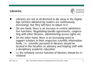 Libraries


           Libraries are not at all deemed to die away in the Digital
           Age (articles obtained by rea...