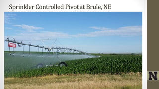 Sprinkler Controlled Pivot at Brule, NE
 