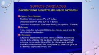 Ruídos cardíacos 2ª parte