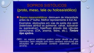 Ruídos cardíacos 2ª parte