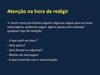  Holofotes na fofoca, não no trabalho;