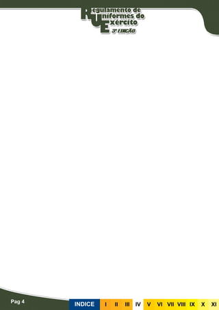 Pag 4
INDICE III III IV V VI VII VIII IX X XI
 