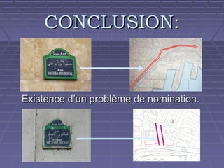CONCLUSION:

Existence d’un problème de nomination.

 