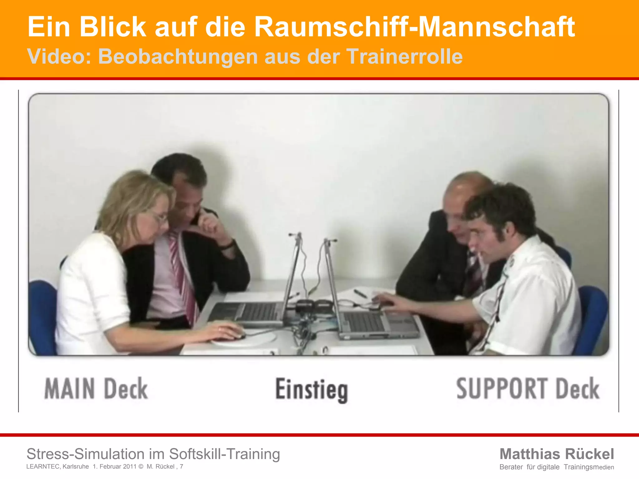 Ein Blick auf die Raumschiff-MannschaftVideo: Beobachtungen aus der Trainerrolle