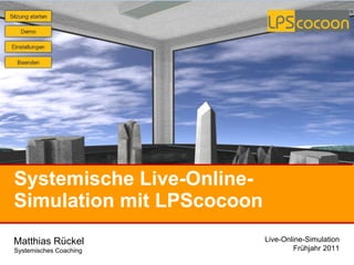 Systemische Live-Online-Simulation mit LPScocoon 