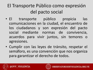 La Violencia y el Miedo viajan en el Transporte Público de Venezuela | PPTX