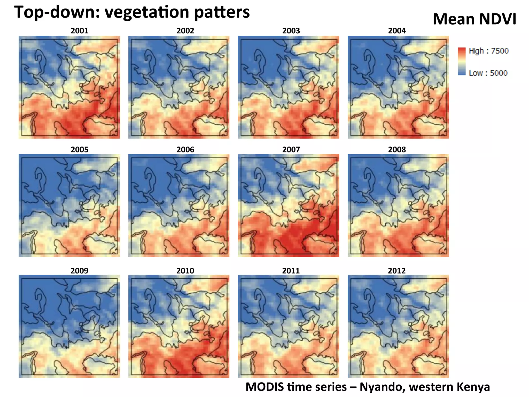 Mean 
NDVI 
Top-­‐down: 
vegeta3on 
pa8ers 
2001 
2002 
2003 
2004 
2005 
2006 
2007 
2008 
2009 
2010 
2011 
2012 
MODIS 
3me 
series 
– 
Nyando, 
western 
Kenya 
 