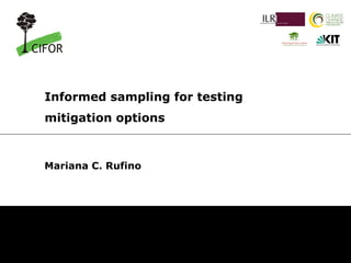 Rufino Informed sampling for targeting mitigation Nov 10 2014