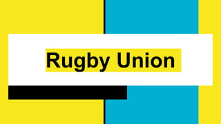 Rugby Union
 