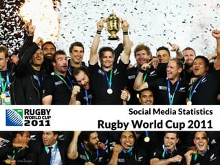 Rugby world cup 2011 social media summary