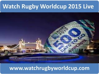 Watch Rugby Worldcup 2015 Live
www.watchrugbyworldcup.com
 