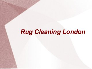Rug Cleaning London

 