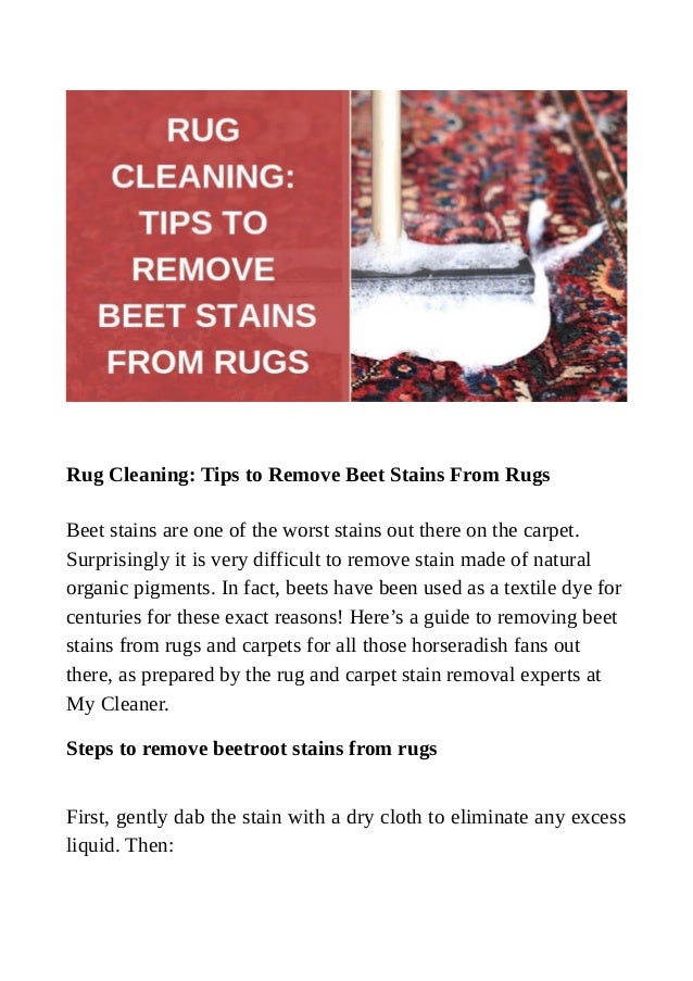 Tips to Remove Beet Stains From Rugs