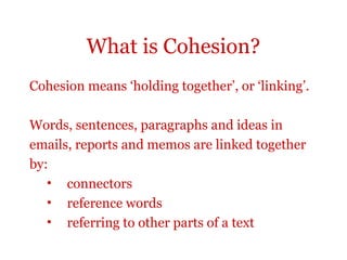 Cohesion Introduction PPT