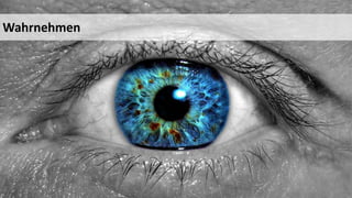 Wahrnehmen  