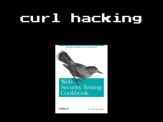 curl hacking
 