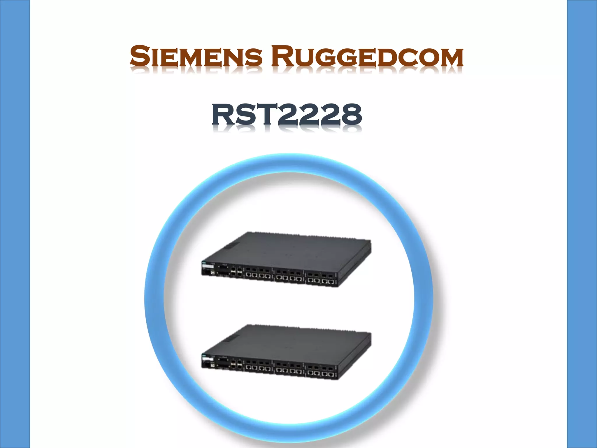 RUGGEDCOM RST2228 / RST2228P rack switch | PPT