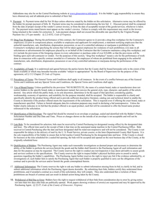 Addendums may also be on the Central Purchasing website at www.gloucesterva.info/purch. It is the bidder’s sole responsibi...