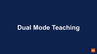 Dual Mode Teaching | PPTX