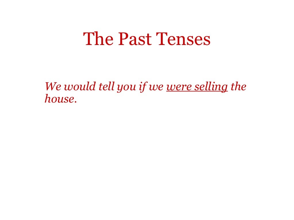 The past tenses