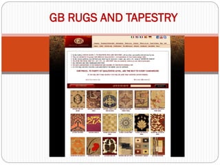 GB RUGS AND TAPESTRY
 