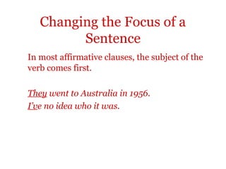 Changing the focus of a sentence | PPT