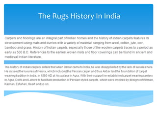 The Rugs History In India
 