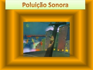 Poluição Sonora
