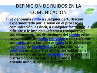 Ruidos En La Comunicacion