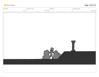 Scene
1_B
Duration
03:00
Panel
1
Duration
01:00
Page 101/119
 