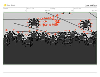 Scene
3
Duration
13:00
Panel
12
Duration
01:00
Page 118/119
 