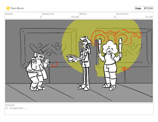 Scene
2
Duration
09:00
Panel
8
Duration
01:00
Dialog
V: Fireproof...
Page 67/119
 