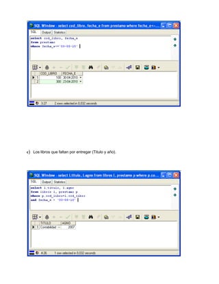 c) Los libros que faltan por entregar (Titulo y año).
 