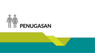 PENUGASAN
 