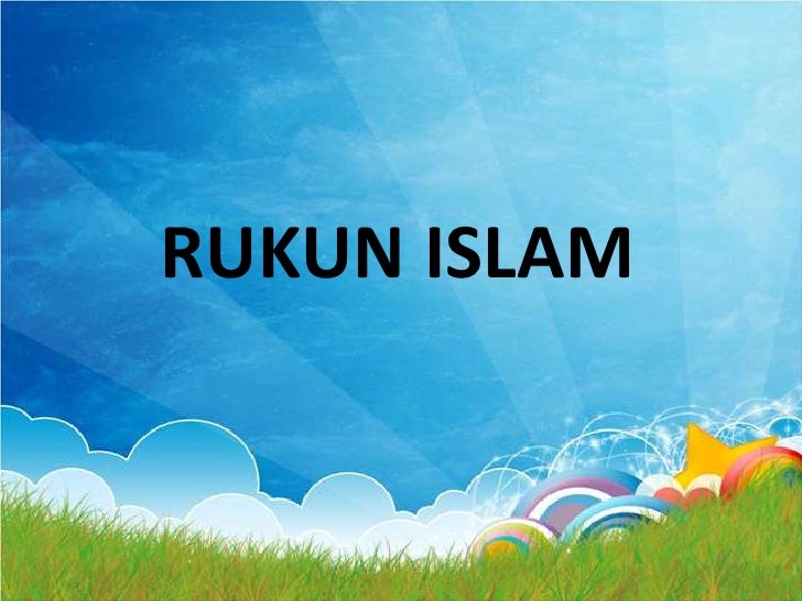 Rukun Iman Rukun Islam