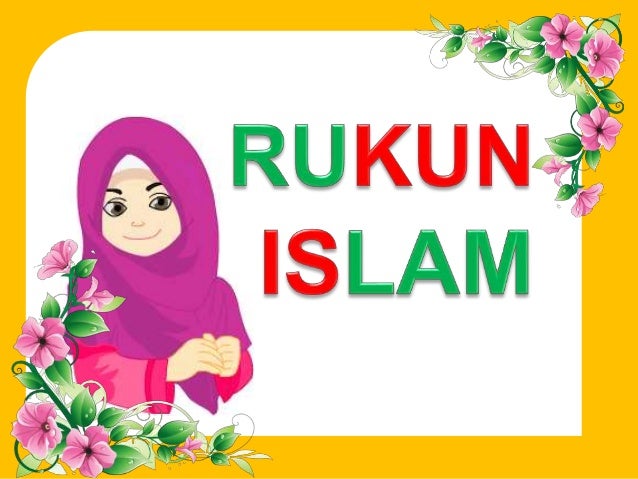 Islam rukun Rukun Islam