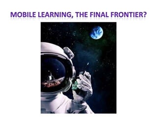 The Global Mobile Learning LandscapeIn Latin AmericaPocket SchoolGrammar and spelling lessons stored in customised MP3 playersIn AfricaDigital Education Enhancement Project (DEEP)Illustrated e-books installed in handheld devices for rural primary teachers