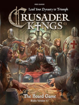 Lead Your Dynasty to Triumph
The Board Game
Rules Version 1.1
 