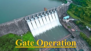 Gate Operation
 