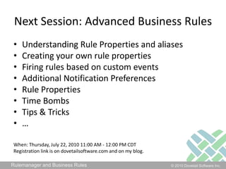 Dovetail vs. Amdocs RulemanagerDovetail Rulemanager was designed to be a plug-and-play replacement for Amdocs RulemanagerWe’ve dropped a few features that no one really usesFeature-by-feature Comparison is in the docArchitecture/Platform differences