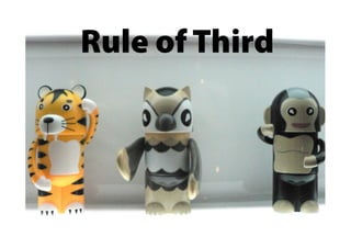Rule of Third
 