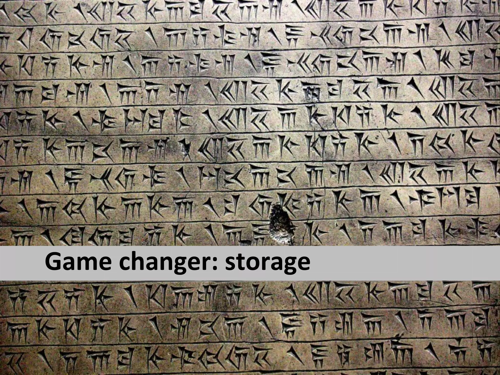 Game changer: storage 